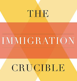 Book Review – The Immigration Crucible