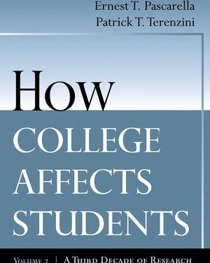 Book Review:  How College Affects Students, Volume 2 – A Third Decade of Research