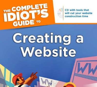 Book Review: The Complete Idiot’s Guide to Creating a Website