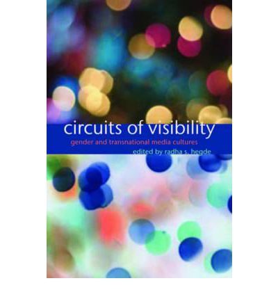 Book Review: Circuits of Visibility – Gender and Transnational Media Cultures