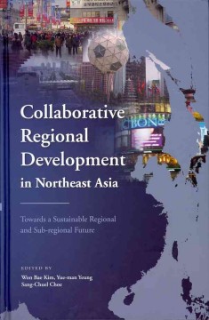 Book Review: Collaborative Regional Development in Northeast Asia