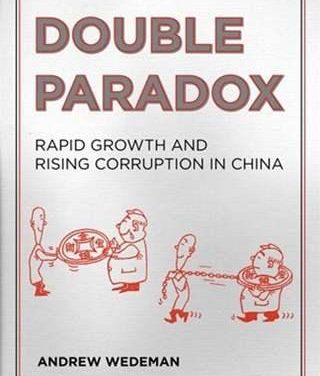 Book Review: Double Paradox – Rapid Growth and Rising Corruption in China