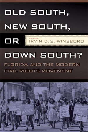 Book Review: Old South, New South, or Down South – Florida and the Modern  Civil Rights Movement