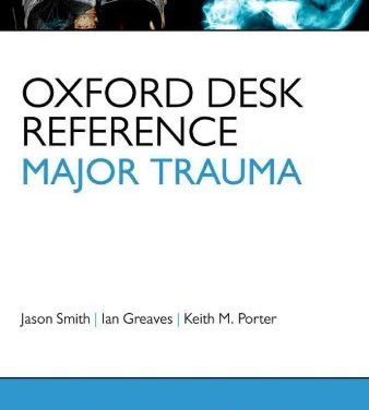 Book Review: Oxford Desk reference – Major Trauma