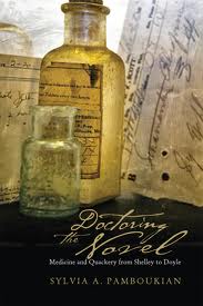 Book Review: Doctoring the Novel – Medicine and Quackery from Shelley to Doyle