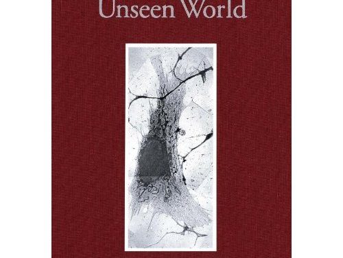 Book Review: Entering an Unseen World – A Founding Laboratory and Origins of Modern Cell Biology, 1910-1974