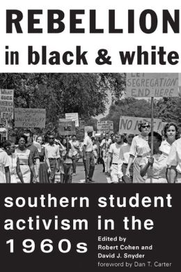 Book Review: Rebellion in Black and White – Southern Student Activism in the 1960s