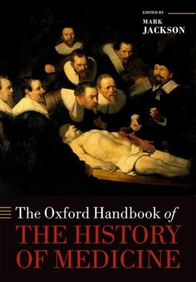 Book Review: Oxford Handbook of the History of Medicine
