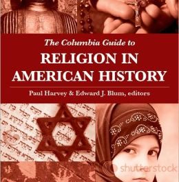 Book Review: The Columbia Guide to Religion in American History
