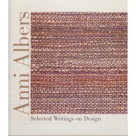 Book Review: Anni Albers: Selected Writings on Design