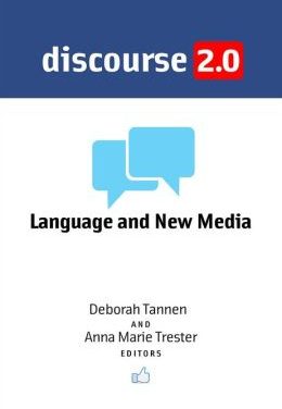 Book Review: Discourse 2.0 – Language and New Media