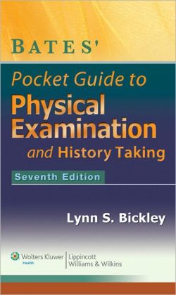 Book Review: Bates’ Pocket Guide to Physical Examination and History Taking, 7th edition