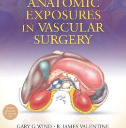 Book Review: Anatomic Exposures in Vascular Surgery, 3rd edition