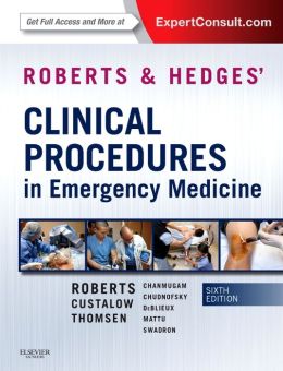 Book Review: Roberts & Hedges’ Clinical Procedures in Emergency Medicine, 6th edition.
