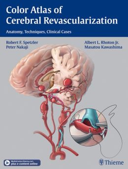 Book Review: Color Atlas of Cerebral Revascularization – Anatomy, Techniques, Clinical Cases