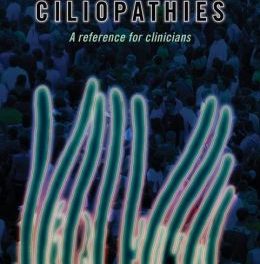 Book Review: Ciliopathies: a reference for clinicians