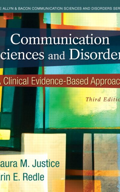 Book Review: Communication Sciences and Disorders – A Clinical Evidence-Based Approach, 3rd edition