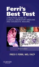 Book Review: Ferri’s Best Test – A Practical Guide to Clinical Laboratory Medicine and Diagnostic Imaging – 3rd edition
