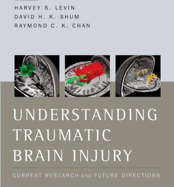 Book Review: Understanding Traumatic Brain Injury – Current Research and Future Directions