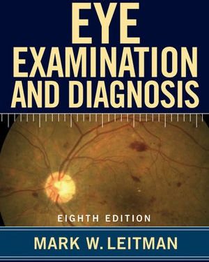 Book Review: Manual for Eye Examination and Diagnosis, 8th edition
