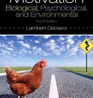Book Review: Motivation – Biological, Psychological, and Environmental, 4th edition