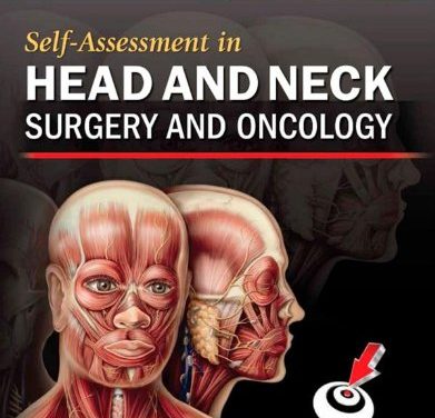 Book Review: Self-Assessment in Head and Neck Surgery and Oncology