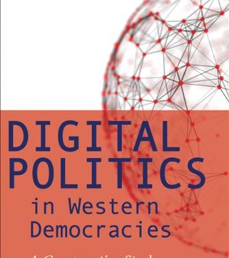 Book Review: Digital Politics in Western Democracies – A Comparative Study
