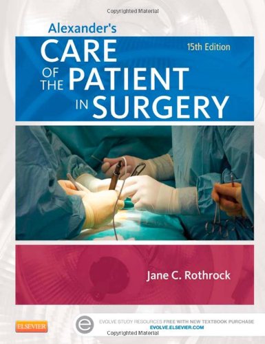 Book Review: Alexander’s Care of the Patient in Surgery, 15th edition
