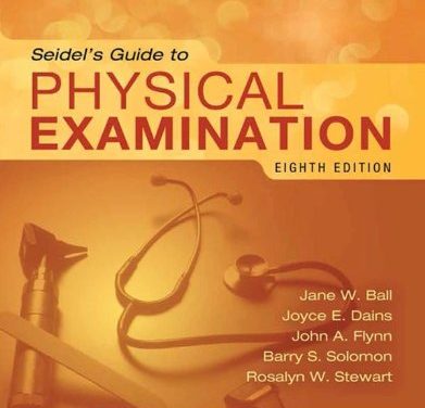 Book Review: Seidel’s Guide to Physical Examination, 8th edition