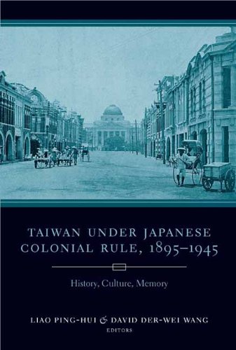 Book Review: Taiwan Under Japanese Colonial Rule, 1895-1945: History, Culture, Memory