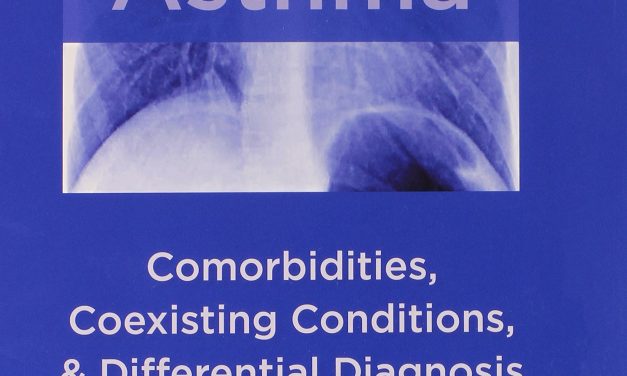 Book Review: Asthma: Comorbidities, Coexisting Conditions, and Differential Diagnosis