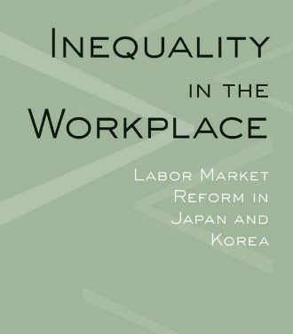 Book Review: Inequality in the Workplace – Labor Market Reform in Japan and Korea