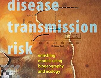 Book Review: Mapping Disease Transmission Risk: Enriching Models Using Biogeography and Ecology