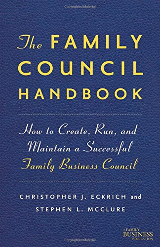 Book Review: The Family Council Handbook: How to Create, Run, and Maintain a Successful Family Business Council