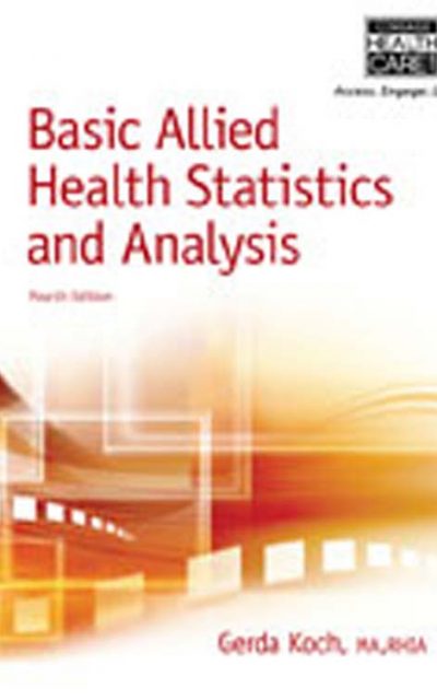 Book Review: Basic Allied Health Statistics and Analysis, 4th edition