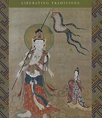Book Review: Asian and Feminist Philosophies in Dialogue: Liberating Traditions