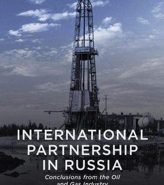 Book Review: International Partnership in Russia – Conclusions from the Oil and Gas Industry