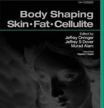 Book Review: Body Shaping: Skin – Fat – Cellulite