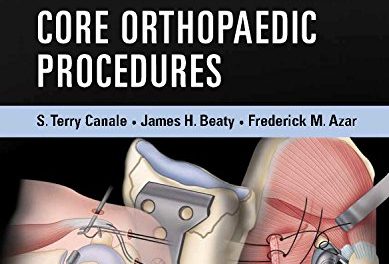 Book Review: Campbell’s Core Orthopedic Procedures