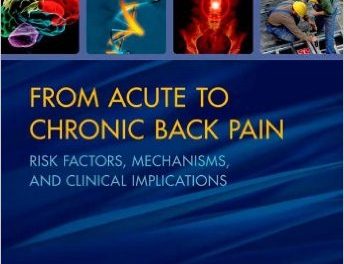 Book Review: From Acute to Chronic Back Pain: Risk Factors, Mechanisms, and Clinical Implications