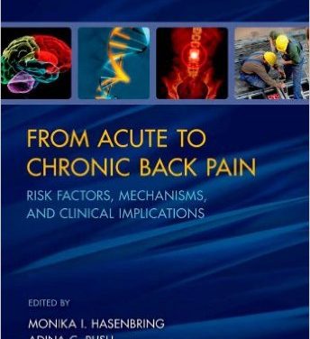 Book Review: From Acute to Chronic Back Pain: Risk Factors, Mechanisms, and Clinical Implications