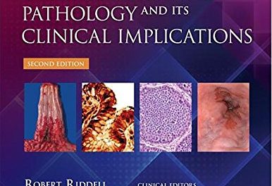 Book Review: Lewin, Weinstein and Riddell’s Gastrointestinal Pathology and Its Clinical Implications, 2nd edition