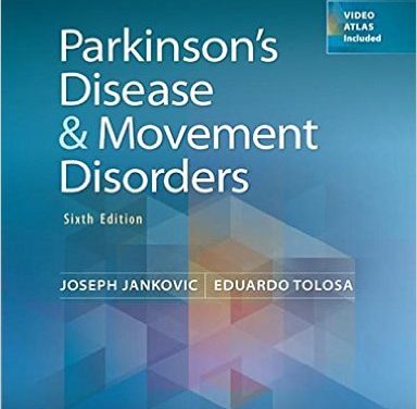Book Review: Parkinson’s Disease & Movement Disorders, 6th edition