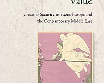 Book Review: Diplomacy’s Value: Creating Security in 1920s Europe and the Contemporary Middle East