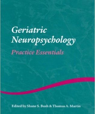 Book Review: Geriatric Neuropsychology: Practice Essentials