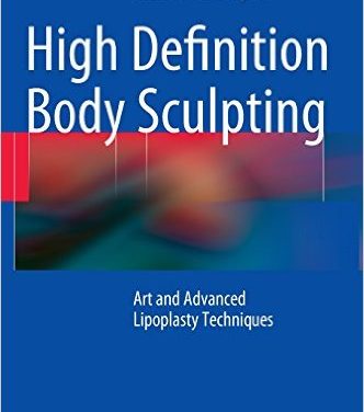 Book Review: High-Definition Body Sculpting: Art and Advanced Lipoplasty Techniques