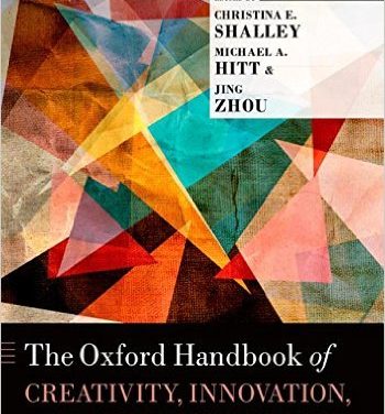 Book Review: The Oxford Handbook of Creativity, Innovation, and Entrepreneurship