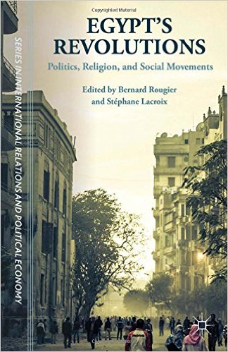 Book Review: Egypt’s Revolutions – Politics, Religion, and Social Movements