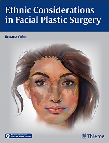 Book Review: Ethnic Consideration in Facial Plastic Surgery
