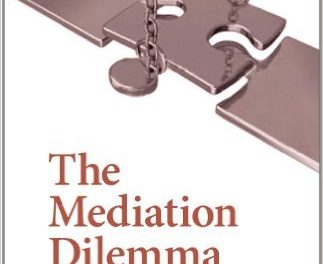 Book Review: The Mediation Dilemma